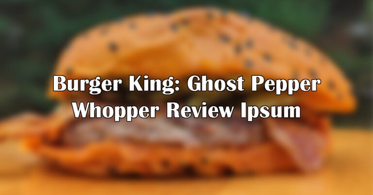 Burger King: Ghost Pepper Whopper Review